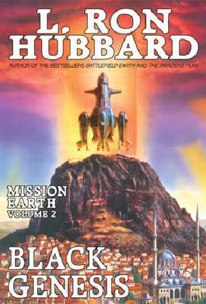 [Mission Earth 02] • Hubbard, L. Ron - Mission Earth 02 - Black Genesis